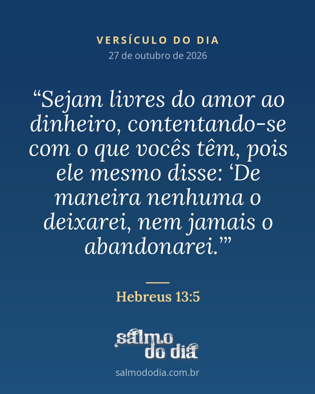 Versículo do Dia 27/10/2026: Hebreus 13:5